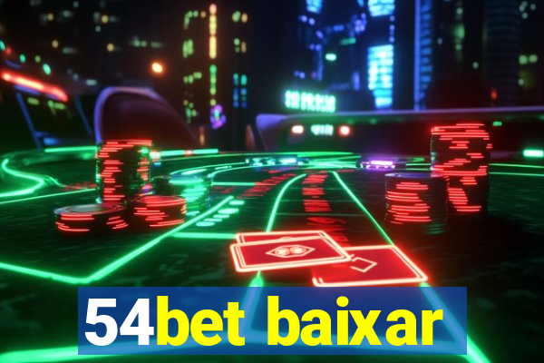 54bet baixar